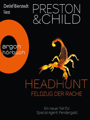 cover image of Headhunt--Feldzug der Rache--Ein Fall für Special Agent Pendergast, Band 17